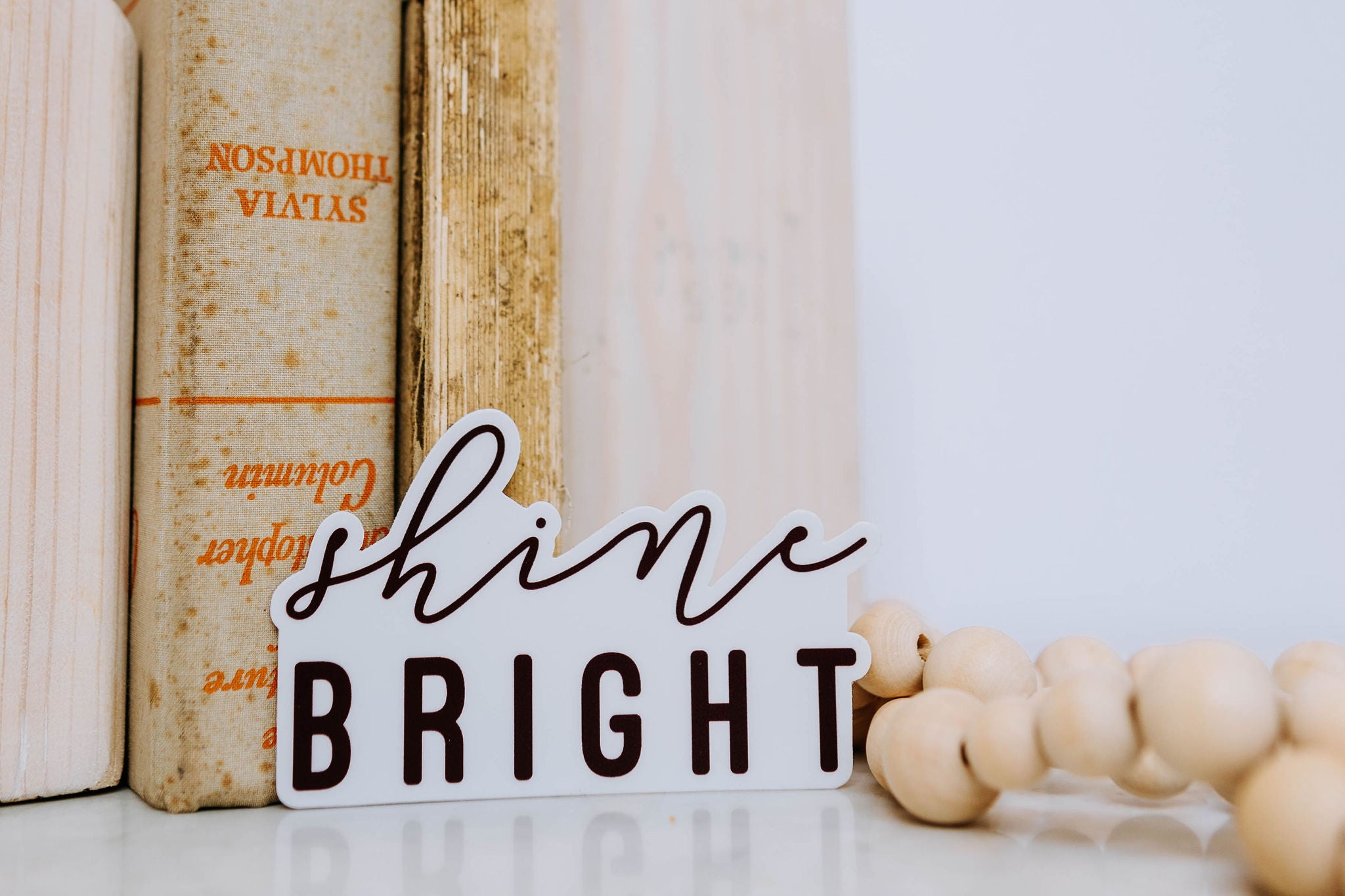 Shine Bright Sticker