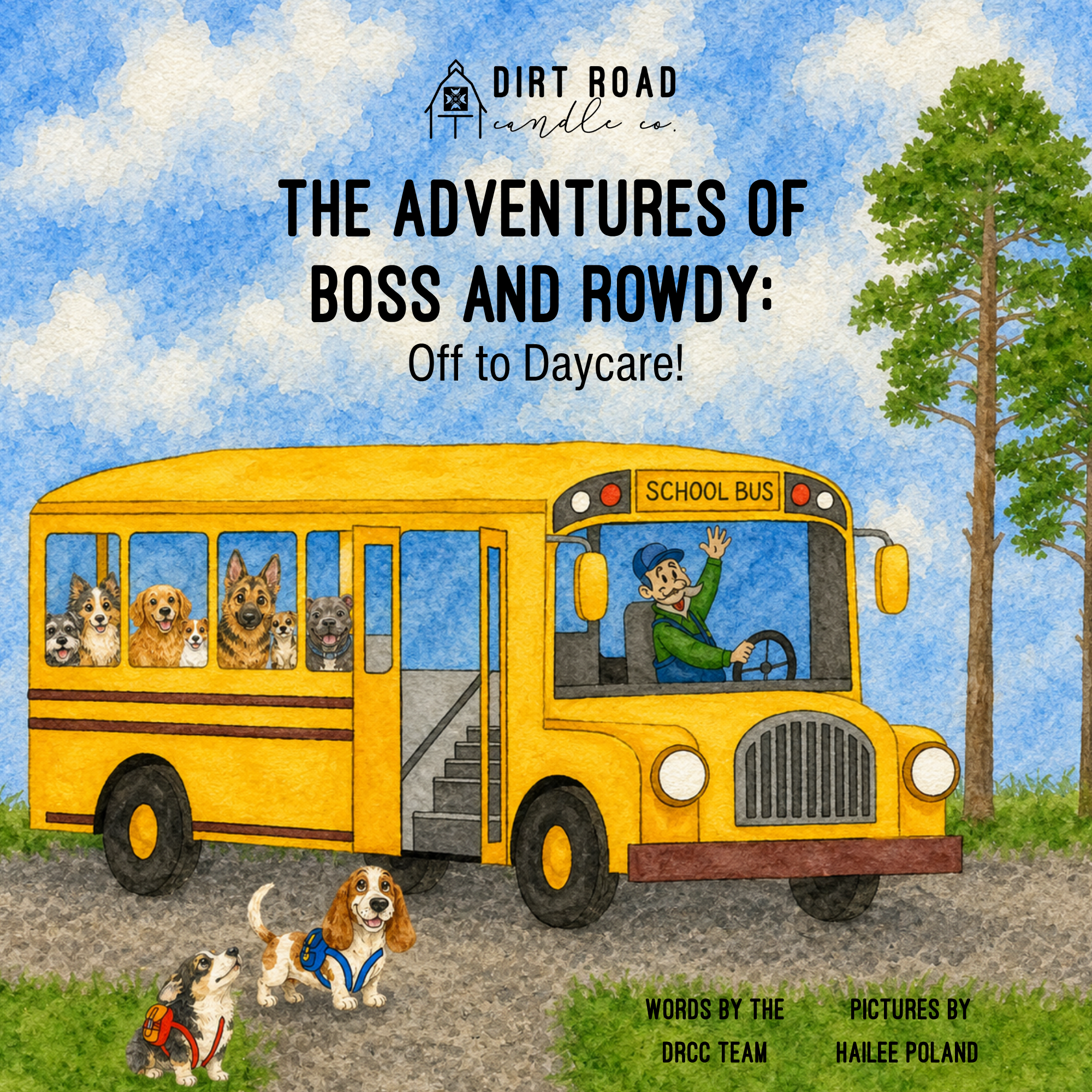 The Adventures of Boss and Rowdy: Off to Daycare